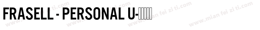 Frasell - Personal U字体转换